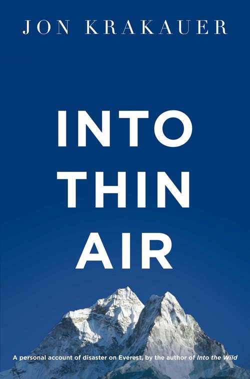 Book cover of Into Thin Air: A Personal Account of the Everest Disaster (2) (Picador Collection #111)