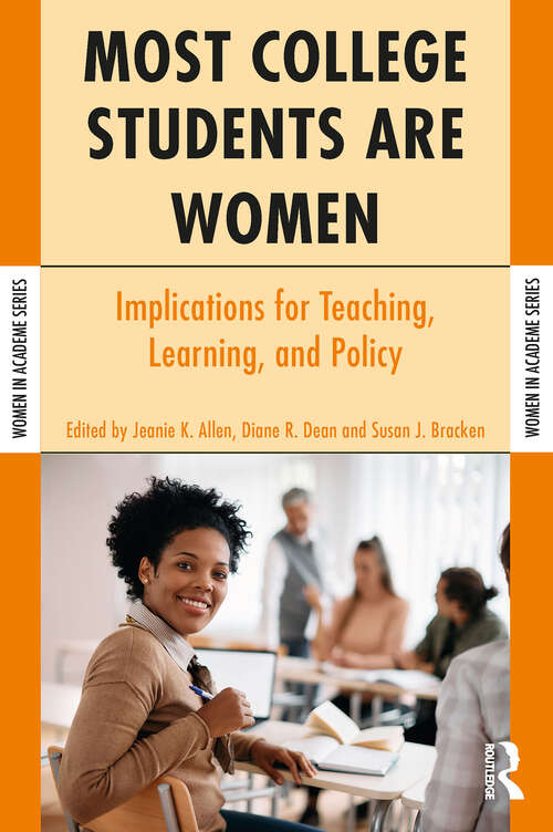 Book cover of Most College Students Are Women: Implications for Teaching, Learning, and Policy