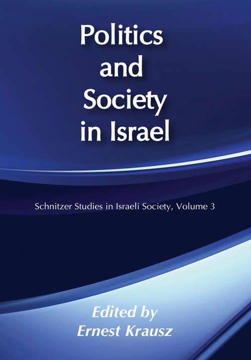 Book cover of Politics and Society in Israel