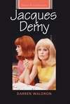 Book cover of Jacques Demy (French Film Directors Series)