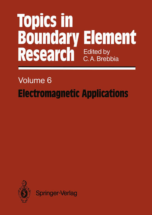 Book cover of Electromagnetic Applications (1989) (Topics in Boundary Element Research #6)