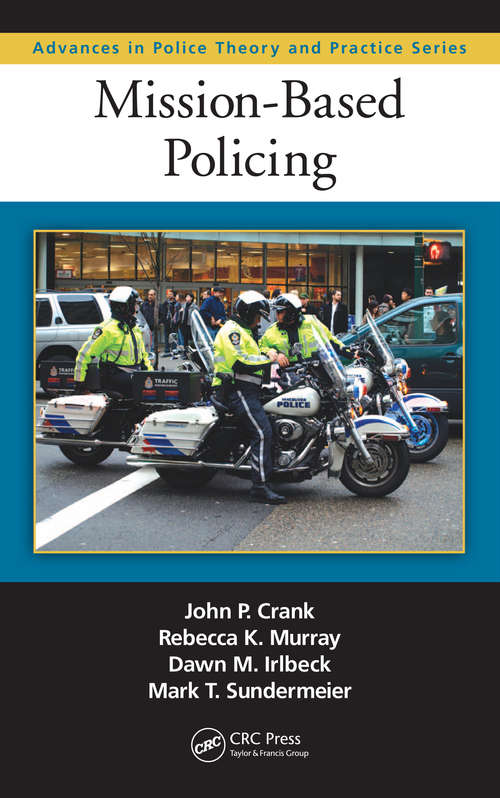 Book cover of Mission-Based Policing (Advances In Police Theory And Practice Ser.)