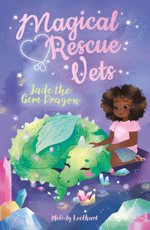 Book cover of Magical Rescue Vets: Jade the Gem Dragon (Magical Rescue Vets #2)