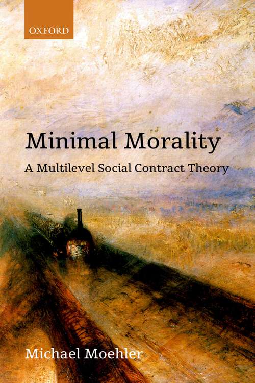 Book cover of Minimal Morality: A Multilevel Social Contract Theory