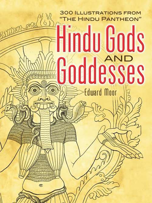 Book cover of Hindu Gods and Goddesses: 300 Illustrations from "The Hindu Pantheon"