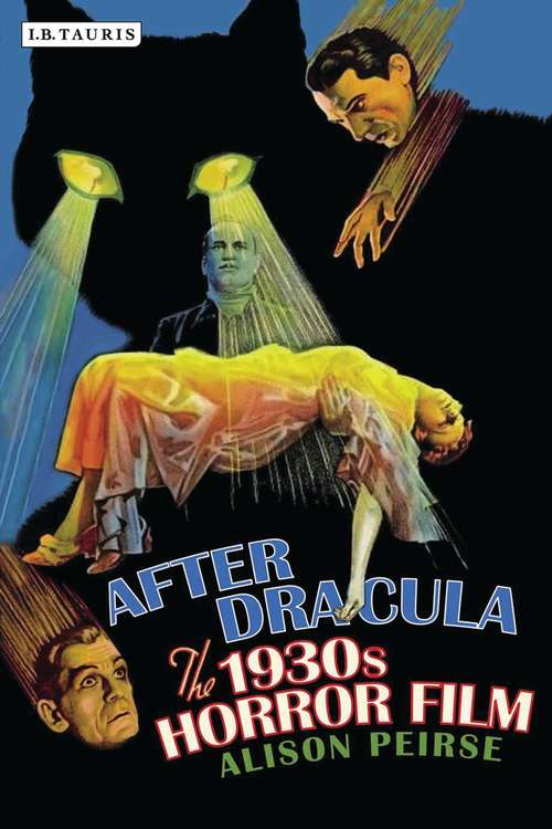 Book cover of After Dracula: The 1930s Horror Film