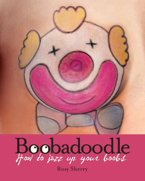 Book cover of Boobadoodle: How To Jazz Up Your Boobs