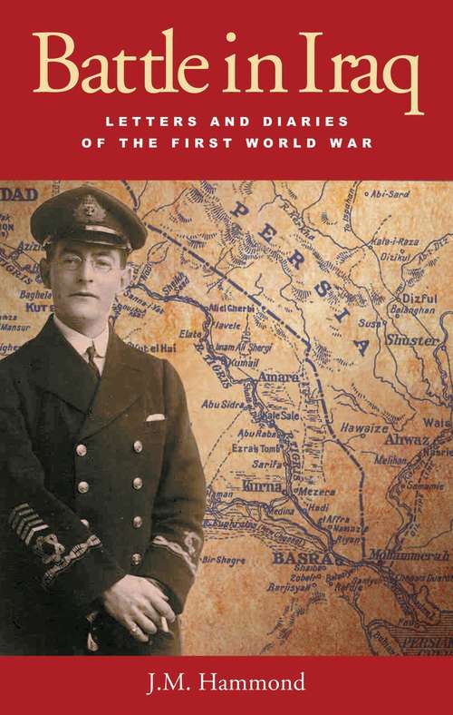 Book cover of Battle in Iraq: Letters and Diaries of the First World War