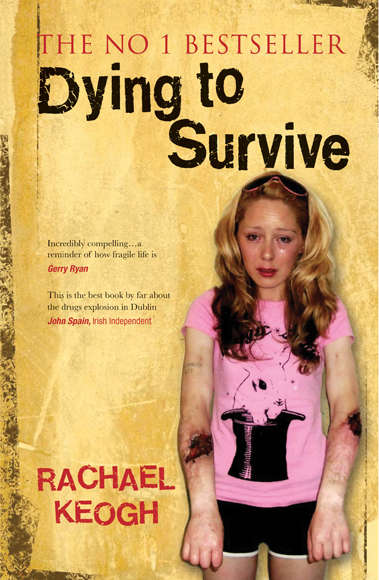 Book cover of Dying to Survive: Updated 10-year anniversary edition