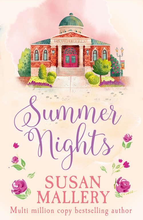 Book cover of Summer Nights: Summer Days / Summer Nights / All Summer Long (ePub First edition) (A Fool's Gold Novel #8)