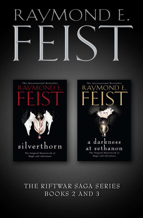 Book cover of The Riftwar Saga Series Books 2 and 3: Magician, Silverthorn And A Darkness At Sethanon (ePub edition)