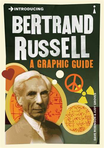 Book cover of Introducing Bertrand Russell: A Graphic Guide (2nd Revised edition) (Introducing...)