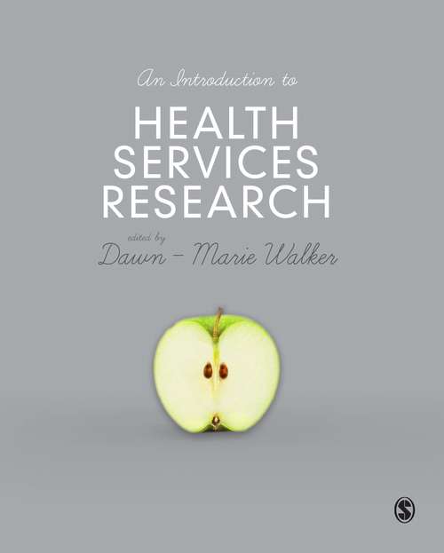 Book cover of An Introduction to Health Services Research: A Practical Guide