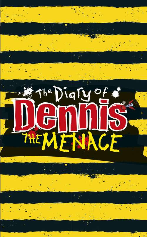 Book cover of The Diary of Dennis the Menace: The Great Escape (The Diary of Dennis the Menace #6)