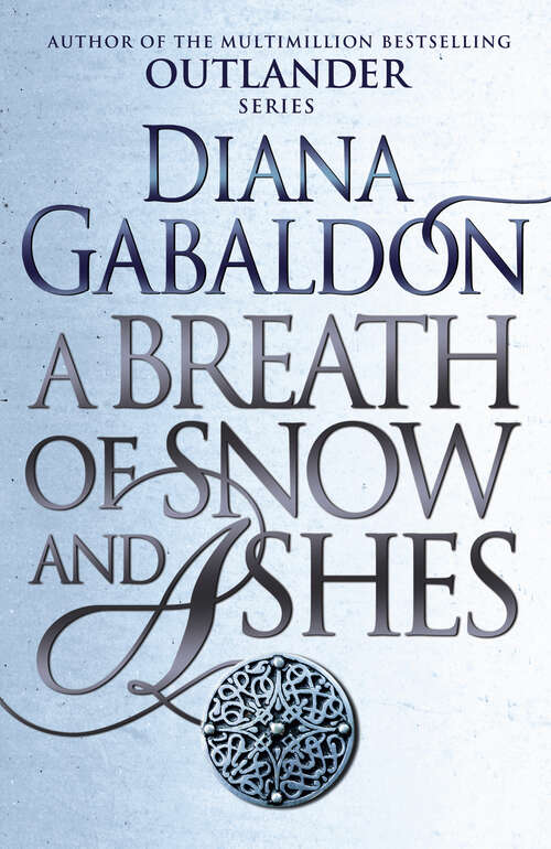 Book cover of A Breath Of Snow And Ashes: (Outlander 6) (Outlander #6)