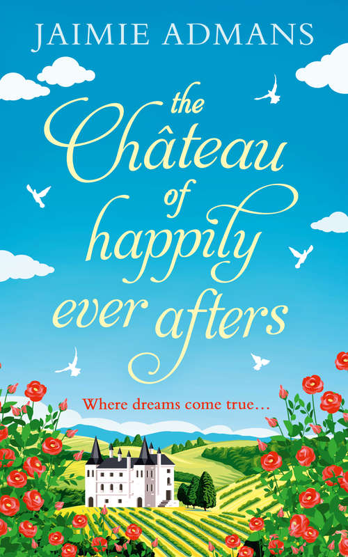 Book cover of The Chateau of Happily-Ever-Afters (ePub edition)