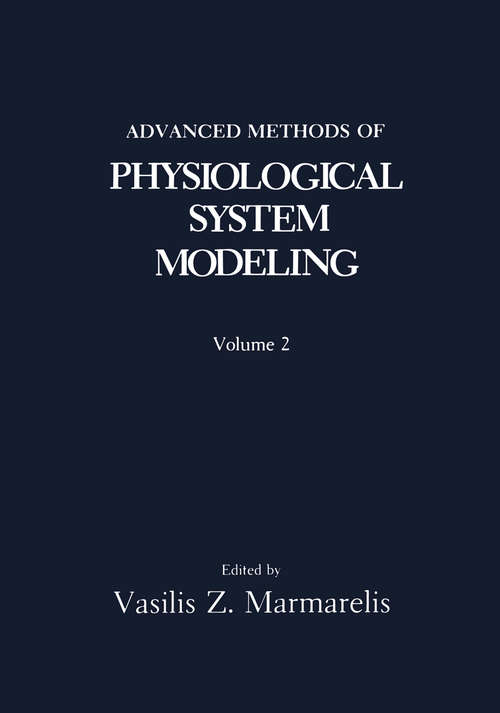 Book cover of Advanced Methods of Physiological System Modeling: Volume 2 (1989)