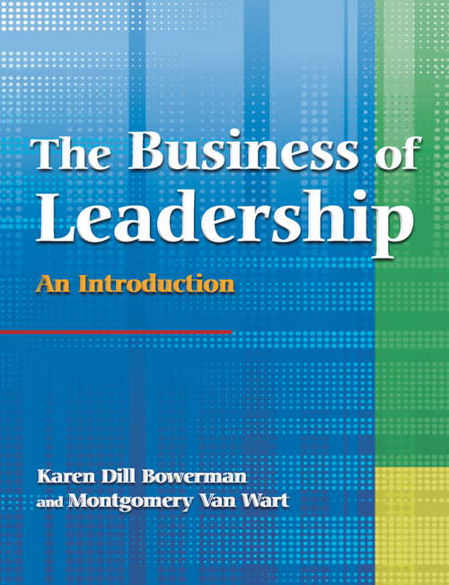 Book cover of The Business of Leadership: An Introduction