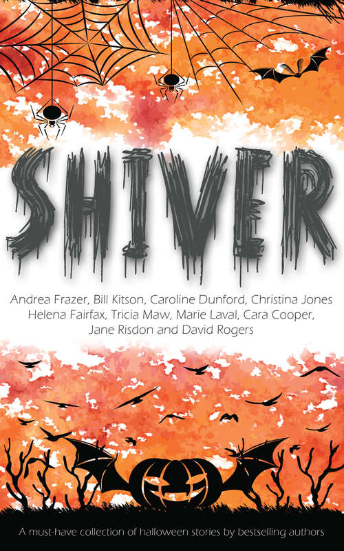 Book cover of Shiver: a Halloween short story collection
