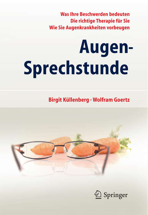 Book cover of Augen-Sprechstunde: - Was Ihre Beschwerden bedeuten - Die richtige Therapie für Sie - Wie Sie Augenkrankheiten vorbeugen (2011)