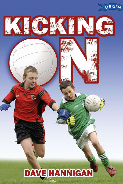 Book cover of Kicking On
