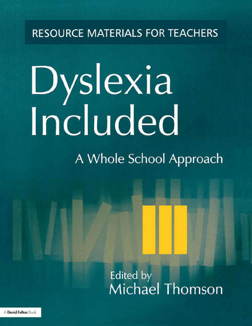 Book cover of Dyslexia Included: A Whole School Approach