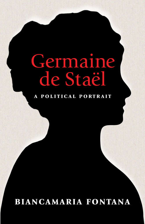 Book cover of Germaine de Staël: A Political Portrait