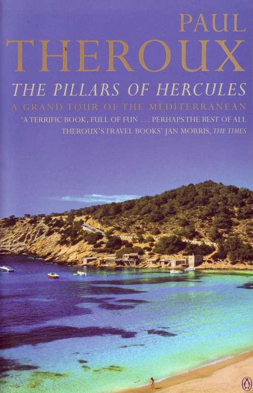 Book cover of The Pillars of Hercules: A Grand Tour of the Mediterranean