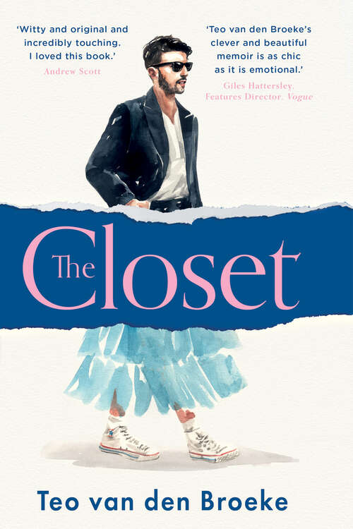 Book cover of The Closet: A Coming-of-age Story Of Love, Awakenings And The Clothes That Made (and Saved) Me (ePub edition)