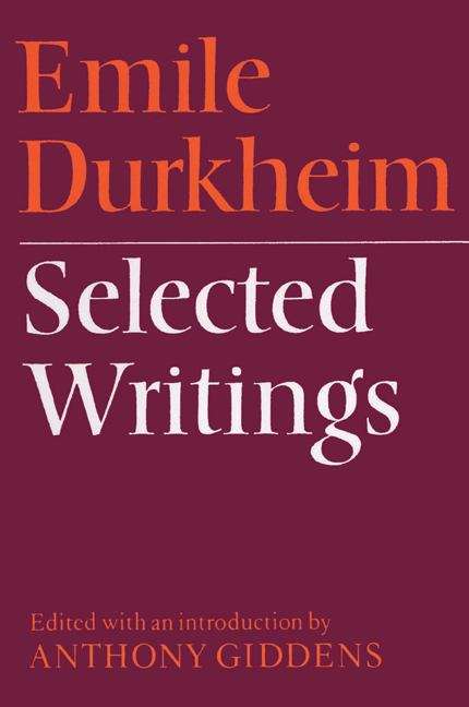 Book cover of Emile Durkheim - Selected Writings (PDF)