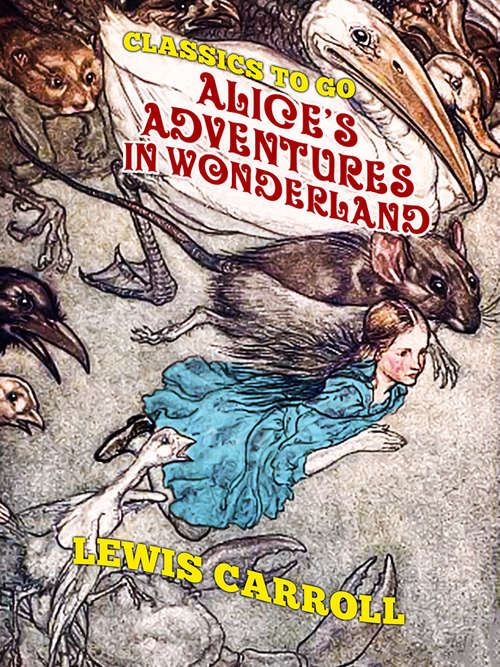 Book cover of Alice's Adventures in Wonderland: Webster's Italian Thesaurus Edition (Classics To Go)