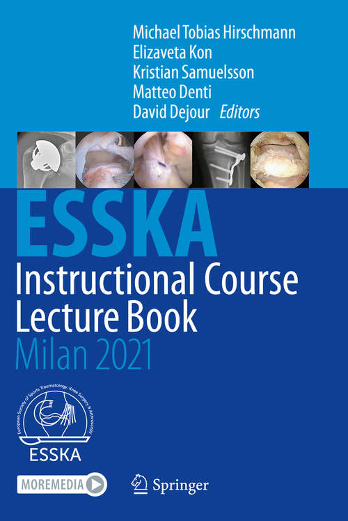 Book cover of ESSKA Instructional Course Lecture Book: Milan 2021 (1st ed. 2020)