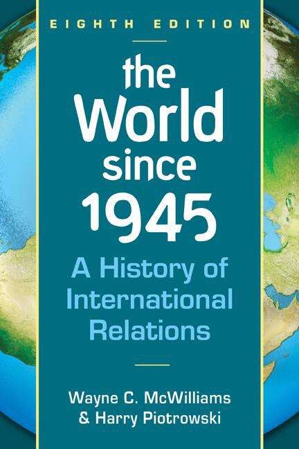 Book cover of The World Since 1945: A History Of International Relations (PDF)