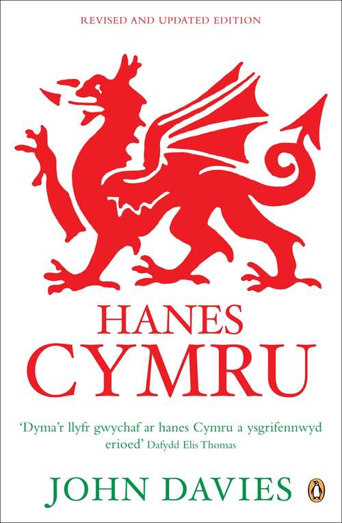 Book cover of Hanes Cymru (A History of Wales in Welsh)