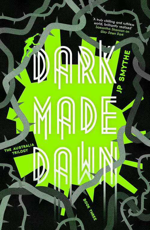 Book cover of Dark Made Dawn: Australia Book 3 (The Australia Trilogy)
