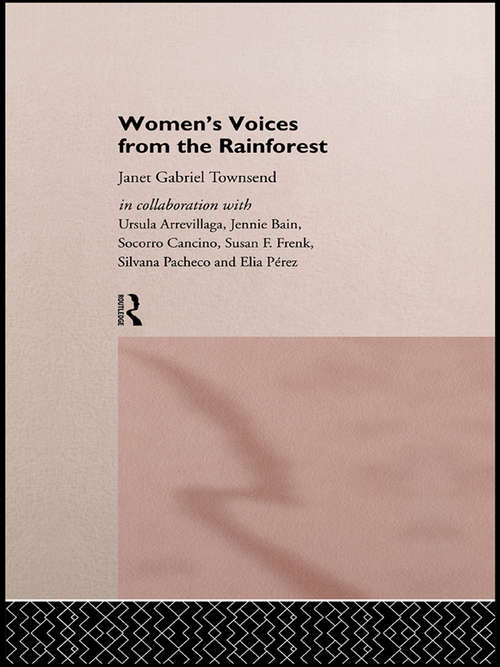 Book cover of Women's Voices from the Rainforest (Routledge International Studies of Women and Place)