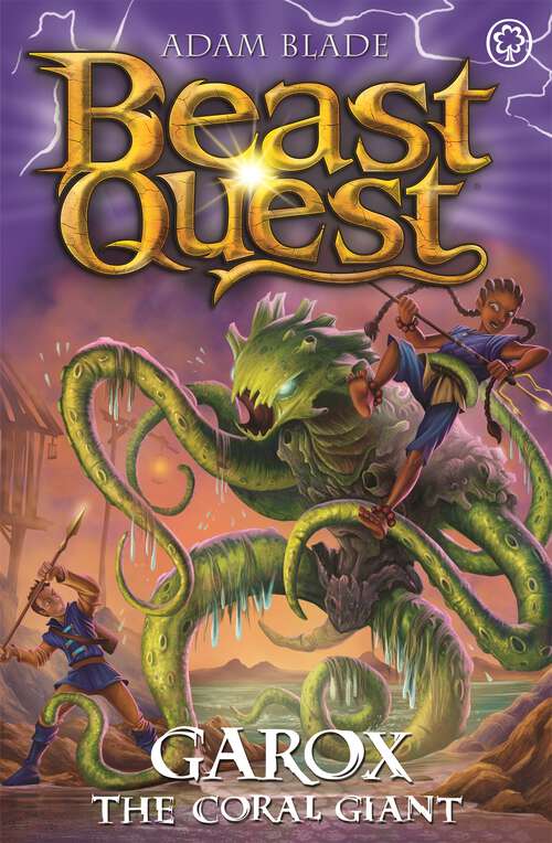 Book cover of Garox the Coral Giant: Series 29 Book 2 (Beast Quest #1075)