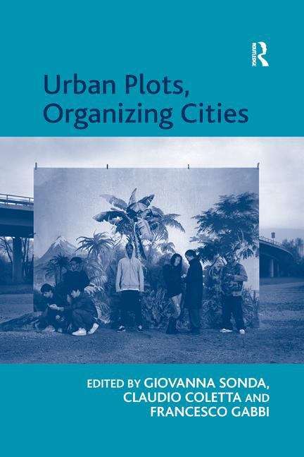 Book cover of Urban Plots, Organizing Cities (PDF)