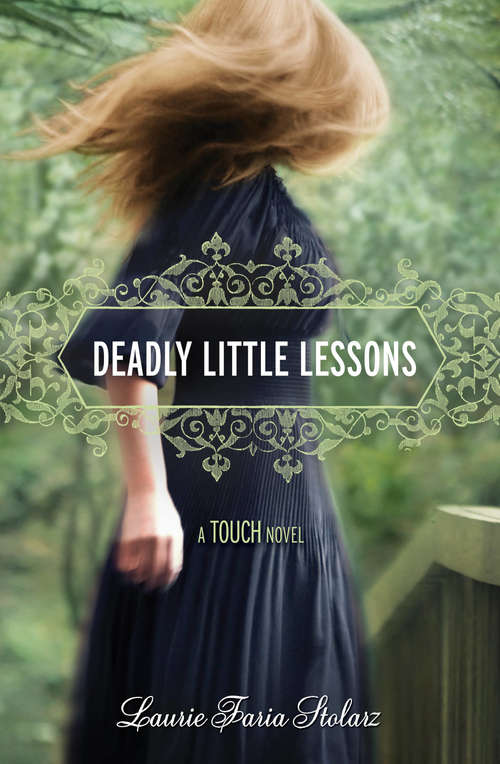 Book cover of Deadly Little Lessons (A\touch Novel Ser. #5)