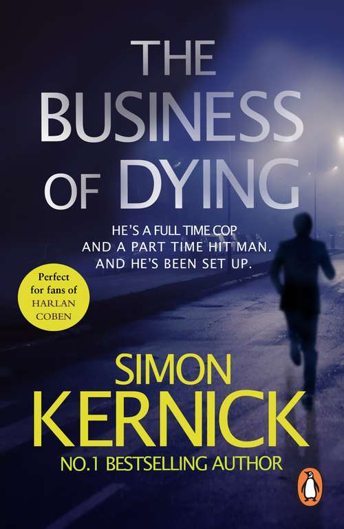 Book cover of The Business of Dying: (Dennis Milne 1) (Dennis Milne #1)