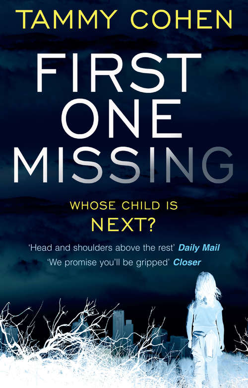 Book cover of First One Missing: One daughter gone... whose next?