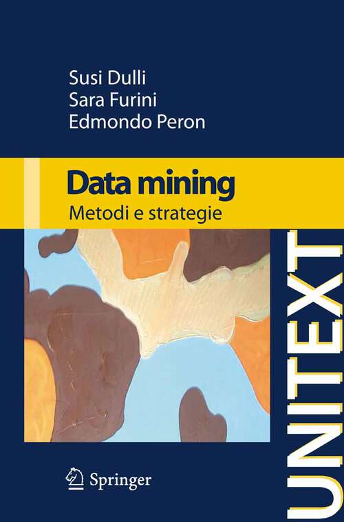 Book cover of Data mining: Metodi e strategie (2009) (UNITEXT)