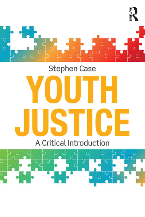 Book cover of Youth Justice: A Critical Introduction