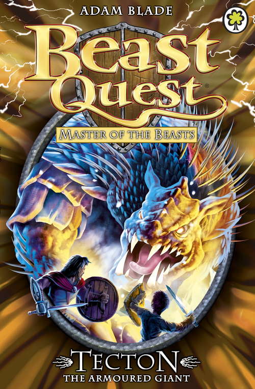 Book cover of Tecton the Armoured Giant: Series 10 Book 5 (Beast Quest)