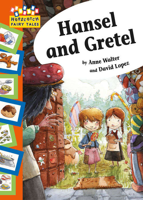 Book cover of Hansel and Gretel (Hopscotch Fairy Tales Ser. #40)