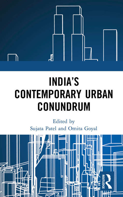 Book cover of India’s Contemporary Urban Conundrum