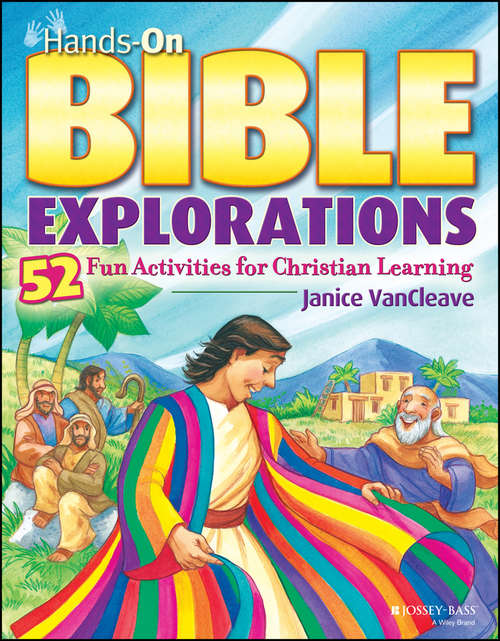 Book cover of Hands-On Bible Explorations: 52 Fun Activities for Christian Learning