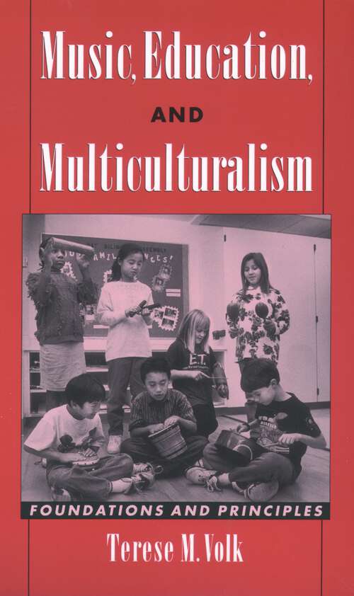 Book cover of Music, Education, and Multiculturalism: Foundations and Principles