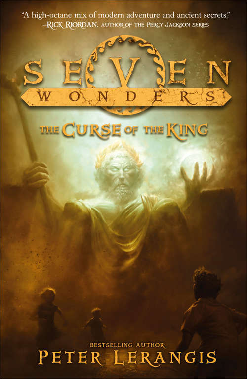 Book cover of The Curse of the King (ePub edition) (Seven Wonders #4)