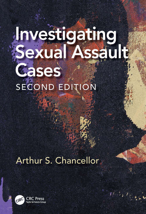 Book cover of Investigating Sexual Assault Cases (2) (G - Reference, Information And Interdisciplinary Subjects Ser.)